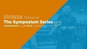 'Episode 12 - The Symposium Series by TRUE Learning Collective - Octane Takeover'