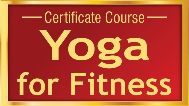 'Yoga For Fitness Certificate Course | Medifit Education | Mumbai, India |'