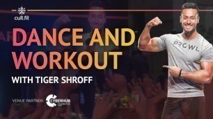 'Dance and Workout with Tiger Shroff'