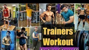 'Trainers Workout | Know your trainer | Anytime Fitness CP'