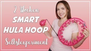 '2 Wochen Smart Hula Hoop - Was verändert sich? Selbstexperiment | Lena’s Lifestyle'