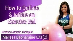 'How to Deflate & Inflate an Exercise Ball'