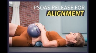 'Best Psoas Release for Postural Alignment'