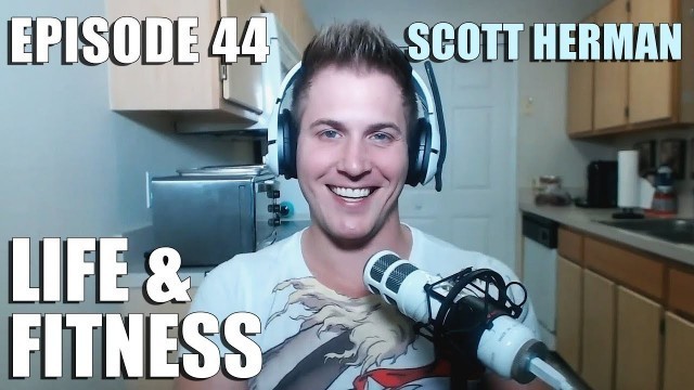 'Life and Fitness with Scott Herman | EP44 @wetheaether'