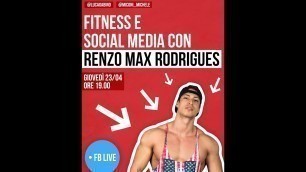 'Fitness & Social Network - Michele Miconi & Luca Gabino in diretta con Renzo Max Rodrigues'