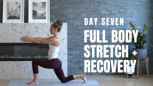 'Day 7 Home Workout Challenge // Full Body Stretch + Recovery'