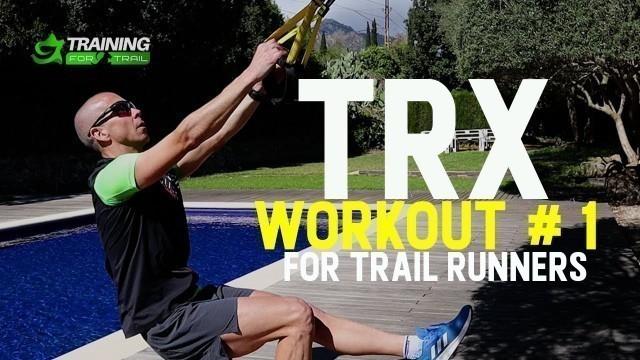'TRX Workout for Trail Runners | Part 1 | TRX Series'