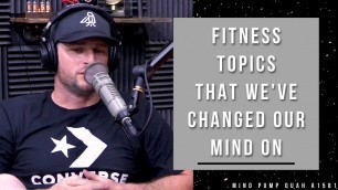 'Fitness Topics We’ve Changed Our Mind On'