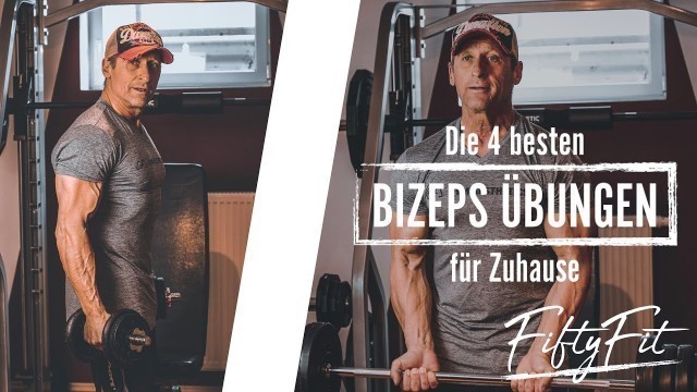 'Die 4 BESTEN BIZEPS ÜBUNGEN für ZUHAUSE | Fitness Training für ANFÄNGER & FORTGESCHRITTENE'