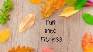 'Fall into Fitness: Woman’s Support Group'