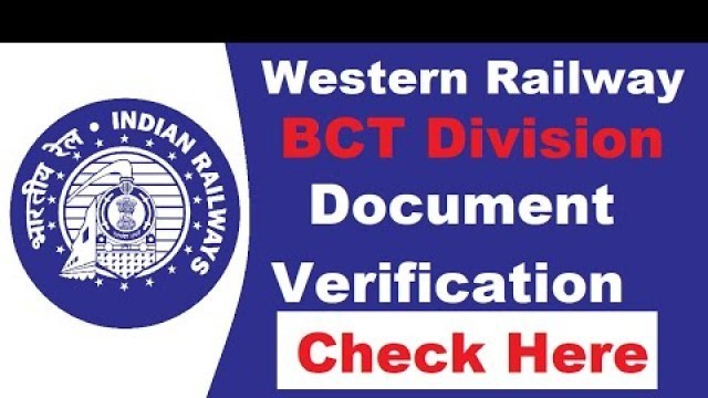 'Western Railway BCT Division Mumbai Document Verification 2021, RRC WR Railway Document Verification'