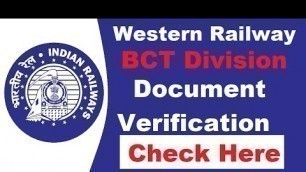'Western Railway BCT Division Mumbai Document Verification 2021, RRC WR Railway Document Verification'