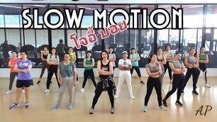 'Slow Motion - Joey Boy | Thai Song | Hip Hop | Dance Workout | Dance with Ann'