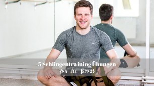 '5 Schlingentraining Übungen für die Brust – The Kaisers'
