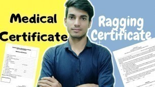 'Medical Certificate // Ragging Certificate 