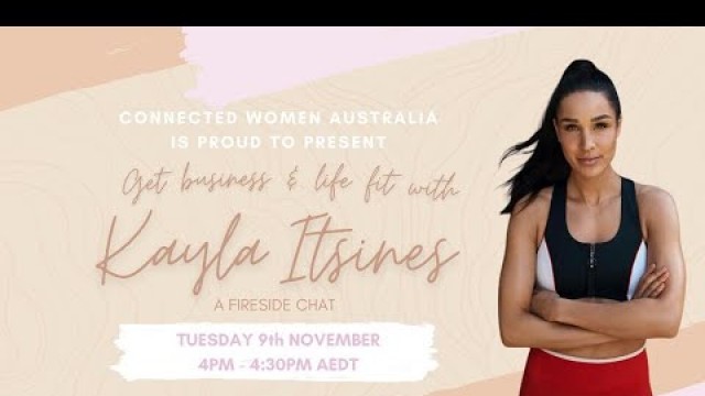 'Kayla Itsines x Connected Women Australia Fireside Chat'