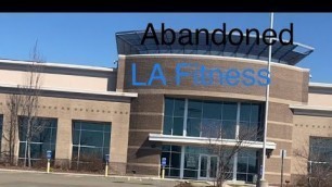'Abandoned LA fitness￼ Hamden CT￼ (we got inside)￼'