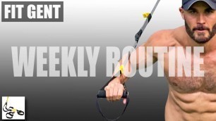 'WEEKLY WORKOUT ROUTINE FOR TRX / SUSPENSION TRAINER'