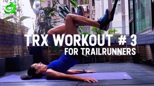 'TRX Workout for Trail Runners | Part 3 | TRX Series'