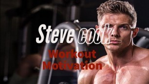 'WORKOUT MOTIVATION -Steve cook best workout motivation (must watch)'