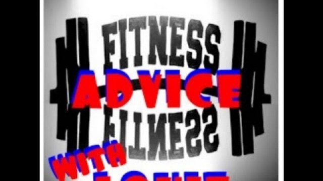 'THE FITNESS ADVICE WITH LOUIE FARONE LIVE ON ( THE HANGOUT SHOW )'