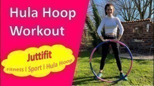 'Hula Hoop Workout 10 Minuten I Hula Hoop für Anfänger'