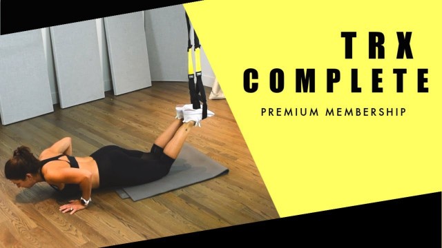'20 MINUTE TRX - COMPLETE WORKOUT'