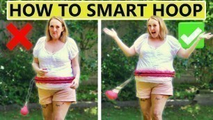 'How To Use Weighted Smart Hula Hoop For Plus Size Beginners & Workouts (Easy Step By Step Tutorial)'