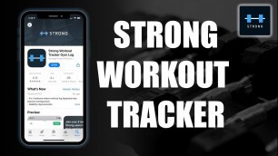 'Strong Workout Tracker Tutorial'