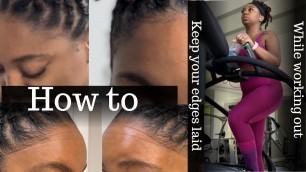 'FitnessVideo: How To Keep Your Edges Laid During a Workout| @Naomi Kong Full body Gym workout'