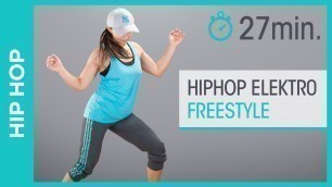 'Hip Hop Elektro -  Freestyle Dance Workout - Tanzen lernen Fortgeschrittene - Tanz mit Anna  - HD'