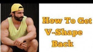'How To Get V-Shape Back | Back Workout| Perfect Back Routine'