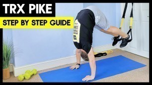 'TRX Pike Exercise | How To Perform It Correctly'