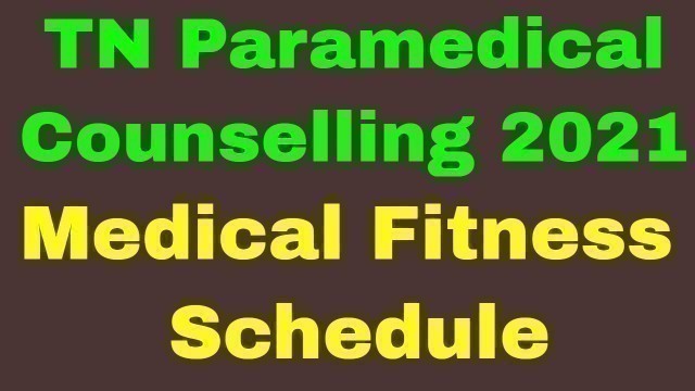 'Medical Fitness for Admission | Special Category Schedule | TN Paramedical Counselling 2021'