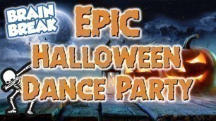 'Epic Halloween Dance Party - Freeze Dance // Brain Break Chase Game ( Similar to Go Noodle )'