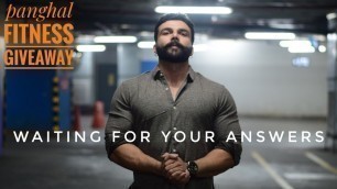 'Waiting for Your Answers | Giveaway | Panghal Fitness'