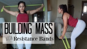 'Building Mass using Resistance Bands// Home Workouts'