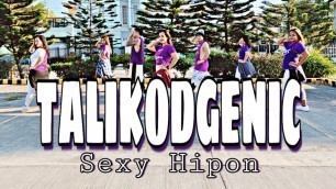 'TALIKODGENIC - Sexy Hipon | Dance Fitness | Zumba'