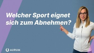 'Welcher Sport zum Abnehmen? Strategie 2022 und maximales Fatburn garantiert | AURUM Training'