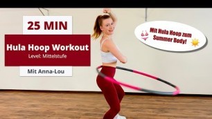 'HULA HOOP Workout // 25 MIN // Summer Body // Mittelstufe'