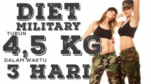 'Bahas Diet ala Tentara untuk Turun 4,5 Kg Dalam 3 Hari | Diet Military'