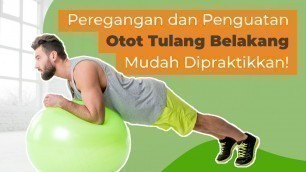 'Senam Peregangan Otot dan Tulang Belakang dengan Gym Ball Exercise di Rumah'