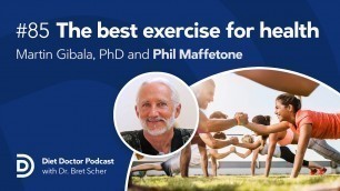 'The best exercise for health – Diet Doctor Podcast'