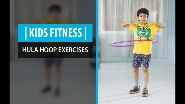 'EP 01 | Hula Hoop Exercises For Kids (Beginner & Easy) ZKZ Kids Fitness'