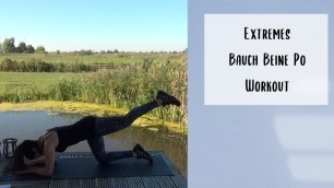 'Bauch Beine Po extrem Workout - warm up -  cool down - 40 Minuten / Outdoor'
