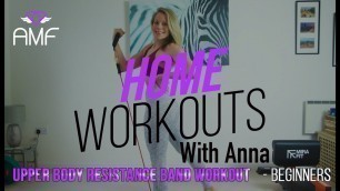 'Upper Body & Core - Resistance Bands 1 - Beginners -  Home Workouts with Anna - 20 min workout'