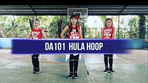 'DA101 | Hula Hoop Daddy Yankee | Zumba Fitness'
