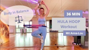 'HULA HOOP Workout // 36 MIN // Body in Balance // Mittelstufe'