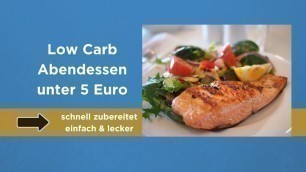 'Abendessen zum Abnehmen - Für nur 4 Euro (Fitness Kochschule)'