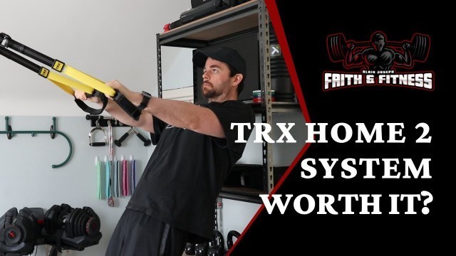 'TRX Suspension Trainer Home 2 | My Review'